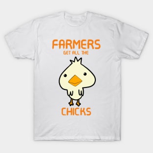 Farmers Get All The Chicks T-Shirt